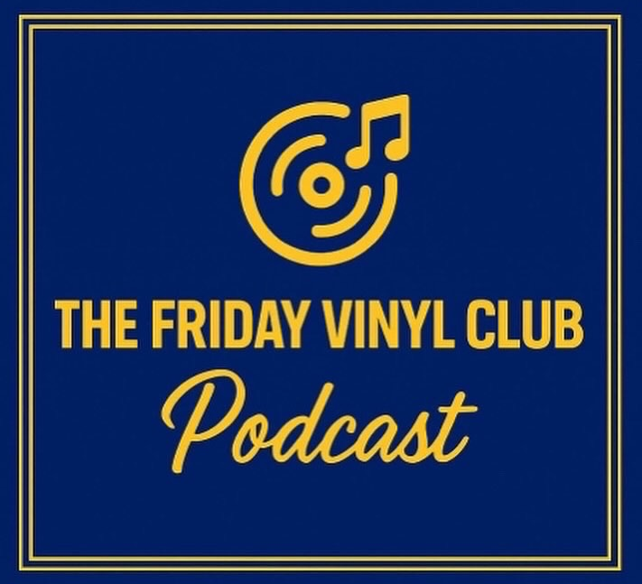 The Friday Vinyl Club Podcast